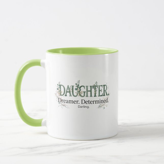 Daughter Dreamer Determined Darling  Mug (Left)