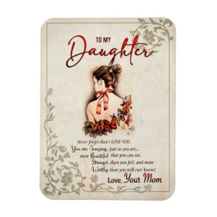 Daughter Gift Letter To My Daughter From Mum Magnet