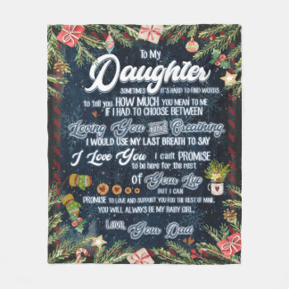 Daughter Gifts | Letter To My Daughter From Dad Fleece Blanket