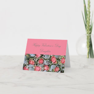 Daughter Happy Valentine's Day Roses Holiday Card