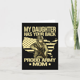 Daughter Has Back - Proud Army Mum Shirt Mother Card