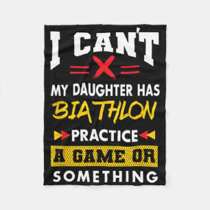 Daughter Has Biathlon Practice Funny Parents Humou Fleece Blanket