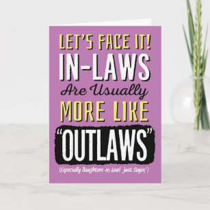 Daughter-in-law Birthday, Funny, like Outlaws! Car Card