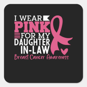 Daughter In Law Family Matching Breast Cancer Square Sticker