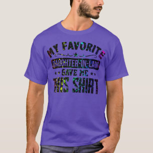 Daughter in Law Funny Father Mother Favourite Wedd T-Shirt