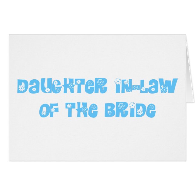 Daughter In-Law of the Bride (Front Horizontal)