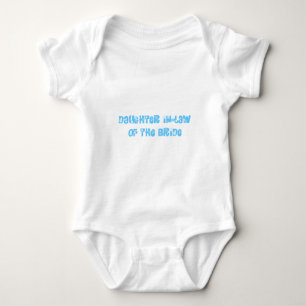 Daughter In-Law of the Bride Baby Bodysuit