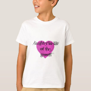 Daughter In-Law of the Groom T-Shirt