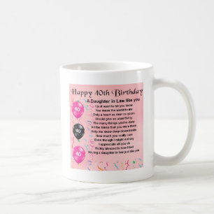 Daughter in Law Poem  -  40th Birthday Coffee Mug
