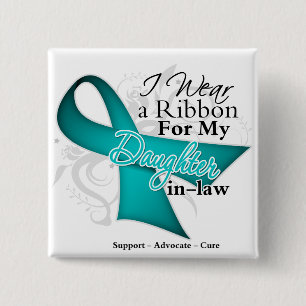 Daughter-in-Law  - Teal Ribbon Awareness 15 Cm Square Badge
