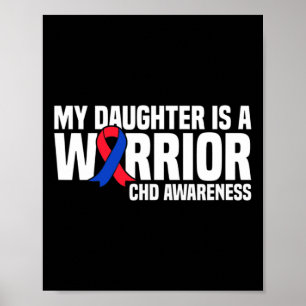 Daughter Is A Warrior Chd Congenital Heart Disease Poster