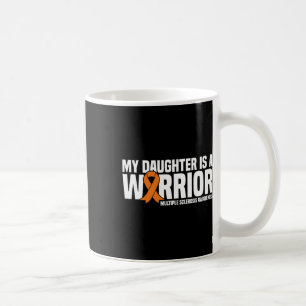 Daughter Is A Warrior Ms Multiple Sclerosis Awaren Coffee Mug