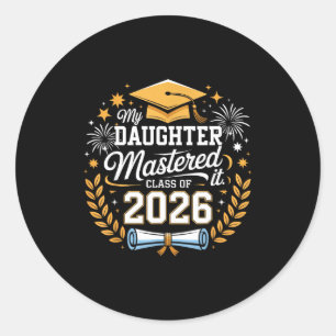Daughter mastered class of 2026 masters graduation classic round sticker