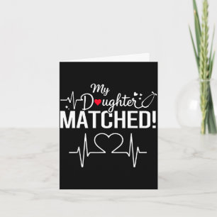 Daughter matched 2026 residency match dayDaughter  Card