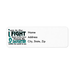 Daughter Means World To Me Ovarian Cancer Return Address Label