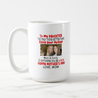 Daughter Mother's Day Gift For Daughter From Mum Coffee Mug
