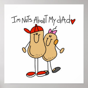 Daughter - Nuts About My Dad T-shirts and Gifts Poster