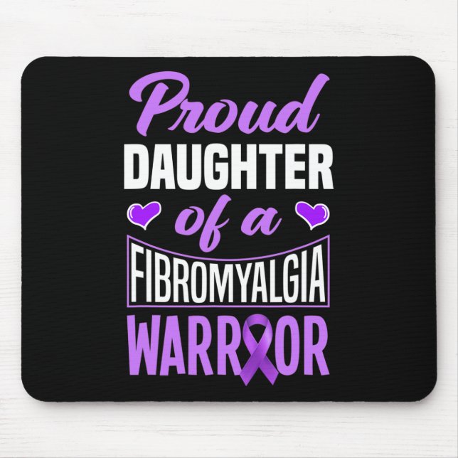 Daughter Of A Fibromyalgia Warrior  Mouse Pad (Front)