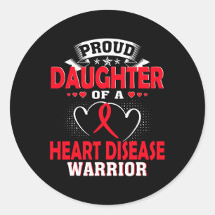 Daughter Of A Heart Disease Warrior Classic Round Sticker