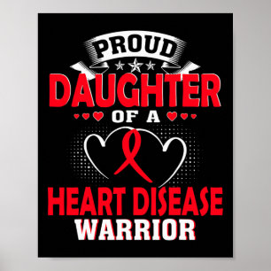 Daughter Of A Heart Disease Warrior Poster