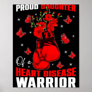 Daughter Of A Heart Warrior Heart Disease Awarenes Poster