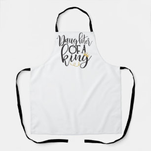Daughter of a King Apron