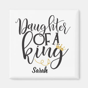 Daughter of a King Magnet