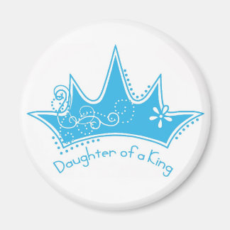 Daughter of a King Magnet