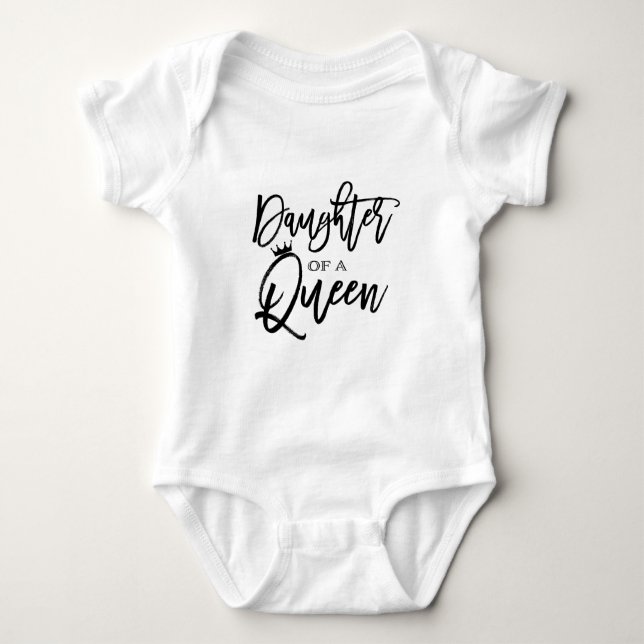 Daughter of a QUEEN Modern Script Trendy Custom Baby Bodysuit (Front)