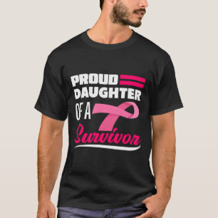 Daughter Of A Survivor Mum Breast Cancer Awareness T-Shirt