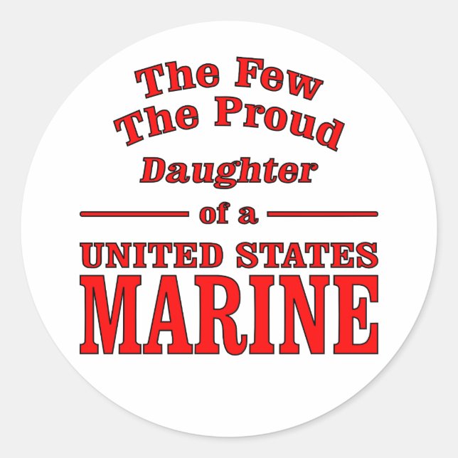 Daughter Of A United States Marine Classic Round Sticker (Front)
