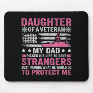Daughter Of A Veteran Us Veteran Dad Daughter Vete Mouse Pad