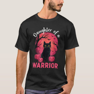 Daughter Of A Warrior Black Cat Breast Cancer Hall T-Shirt