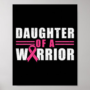 Daughter Of A Warrior Breast Cancer Awareness Mont Poster