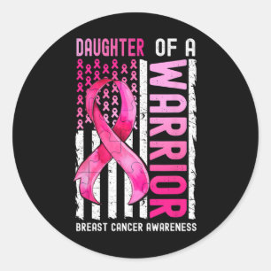 Daughter Of A Warrior Breast Cancer Usa Flag Aware Classic Round Sticker