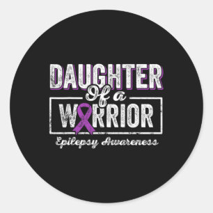 Daughter Of A Warrior Epilepsy Purple Ribbon Suppo Classic Round Sticker