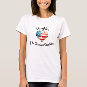 Daughter of American Revolution DAR History USA  T-Shirt