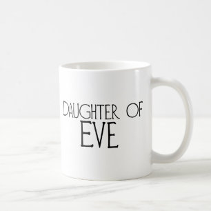 Daughter of Eve Coffee Mug