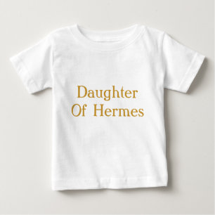 Daughter of Hermes - Greek God Baby T-Shirt