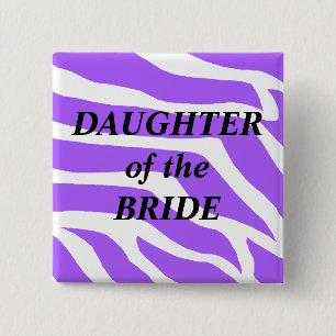 Daughter Of The Bride 15 Cm Square Badge