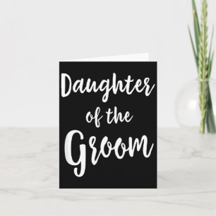 Daughter of The Groom Wedding Rehearsal Dinner Card