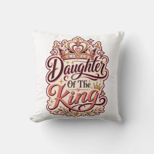 Daughter of the King Christian Design Faith-Based Cushion