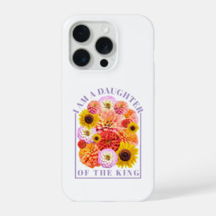 Daughter of the King Floral Faith Affirmation iPhone 15 Pro Case