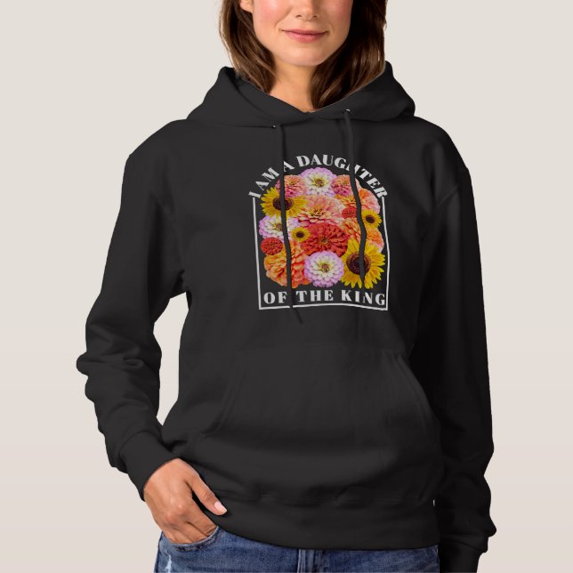 Daughter of The King Identity in Christ Flower Hoodie (Front)