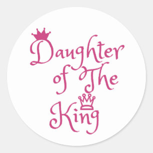 Daughter of The King Stickers