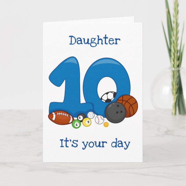  *DAUGHTER* ON HER "10th" BIRTHDAY CARD (Front)