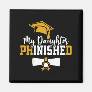 Daughter phinished phd graduation family matching magnet