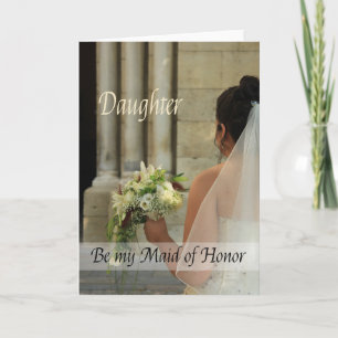 Daughter, Please be my Maid of Honour? Invitation