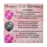Daughter Poem 21st Birthday Ceramic Tile<br><div class="desc">A great gift for a daughter on her 21st birthday</div>