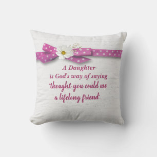 Daughter Quote with Polka Dot Ribbon On Wood Cushion